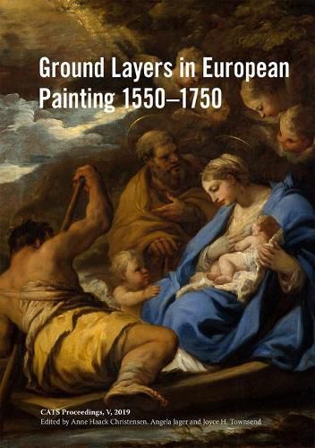 Cover image for Ground Layers in European Painting 1550-1750