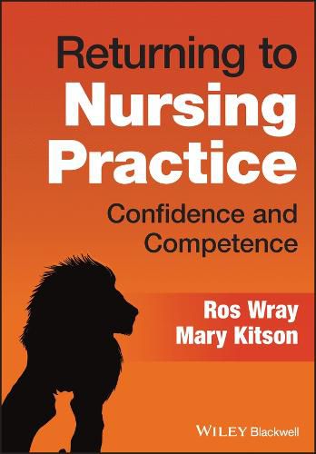 Cover image for Returning to Nursing Practice: Confidence and Comp etence