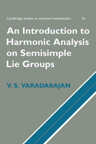 Cover image for An Introduction to Harmonic Analysis on Semisimple Lie Groups