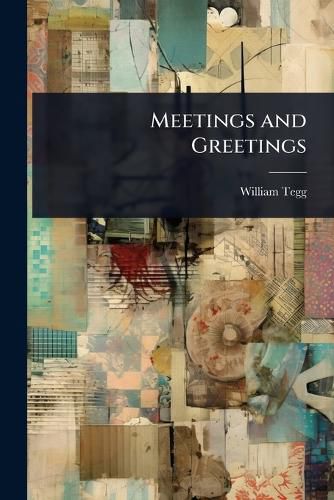 Cover image for Meetings and Greetings
