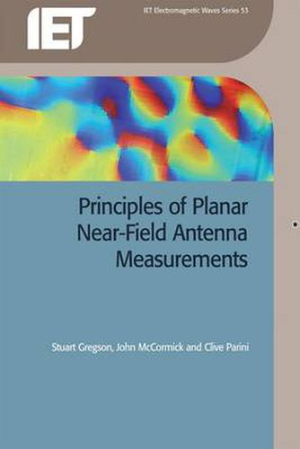 Principles of Planar Near-Field Antenna Measurements