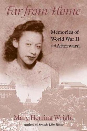 Cover image for Far from Home - Memories of World War II and Afterward