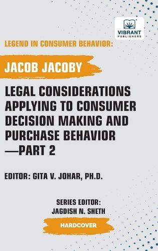 Cover image for Legal Considerations Applying to Consumer Decision Making and Purchase Behavior-Part 2