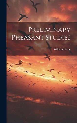 Cover image for Preliminary Pheasant Studies