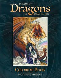 Cover image for Dreams of Dragons & Dragon Kin Coloring Book