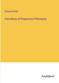 Cover image for Hand-Book of Progressive Philosophy