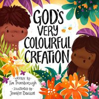 Cover image for God's Very Colourful Creation