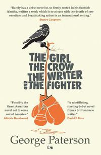 Cover image for The Girl, The Crow, The Writer And The Fighter