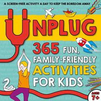 Cover image for Unplug: 365 Fun, Family-Friendly Activities for Kids