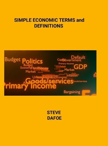 SIMPLE ECONOMIC COMMON TERMS and DEFINITIONS