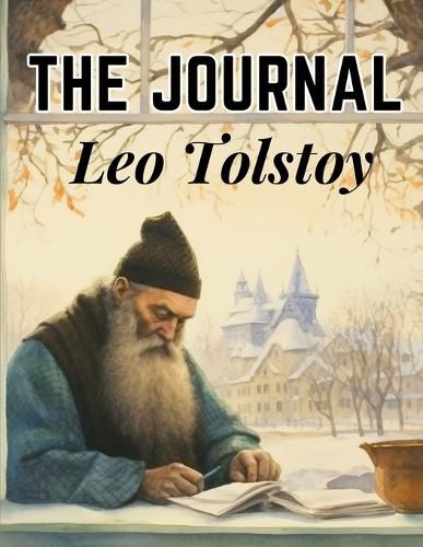 Cover image for The Journal of Leo Tolstoy