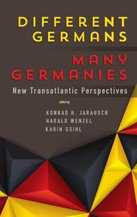 Cover image for Different Germans, Many Germanies: New Transatlantic Perspectives