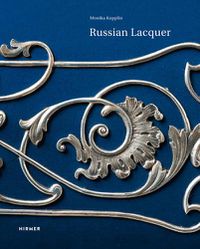 Cover image for Russian Lacquer: The Collection of the Museum fur Lackkunst