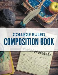 Cover image for College Ruled Composition Book