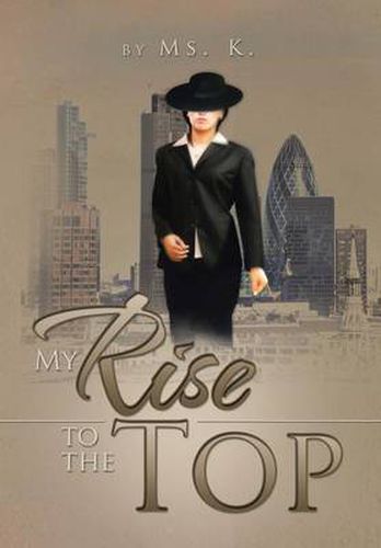 Cover image for My Rise to the Top