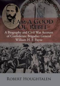 Cover image for I Am a Good Ol' Rebel