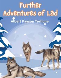 Cover image for Further Adventures of Lad