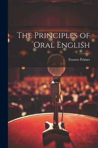 Cover image for The Principles of Oral English