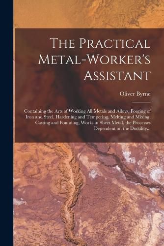 The Practical Metal-worker's Assistant