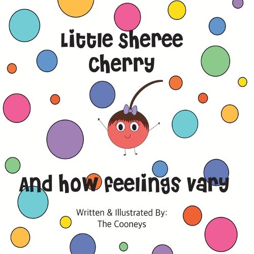 Cover image for Little Sheree Cherry and How Feelings Vary