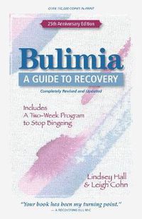 Cover image for Bulimia: A Guide to Recovery