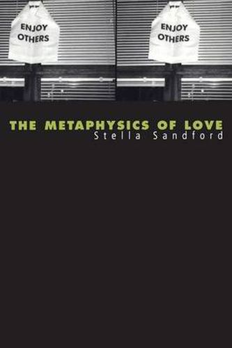 Cover image for The Metaphysics of Love: Gender and Transcendence in Levinas