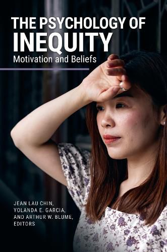 The Psychology of Inequity: Motivation and Beliefs