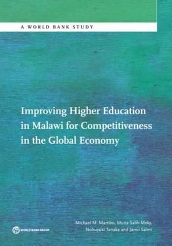 Cover image for Improving Higher Education in Malawi for Competitiveness in the Global Economy