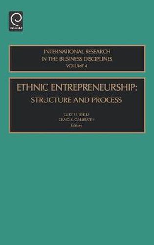 Cover image for Ethnic Entrepreneurship: Structure and Process