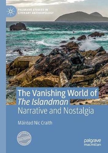 Cover image for The Vanishing World of The Islandman: Narrative and Nostalgia