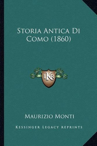 Cover image for Storia Antica Di Como (1860)