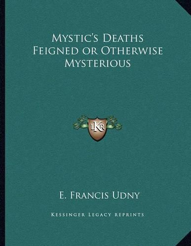 Cover image for Mystic's Deaths Feigned or Otherwise Mysterious