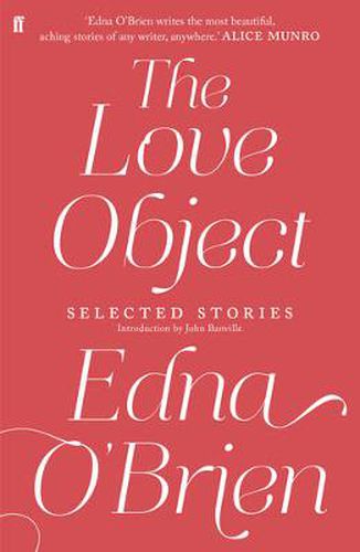 Cover image for The Love Object: Selected Stories of Edna O'Brien