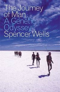 Cover image for The Journey of Man: A Genetic Odyssey