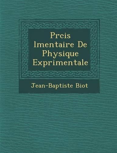 Cover image for PR Cis L Mentaire de Physique Exp Rimentale