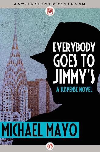 Everybody Goes to Jimmy's: A Suspense Novel