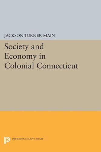 Cover image for Society and Economy in Colonial Connecticut