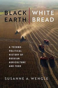 Cover image for Black Earth, White Bread