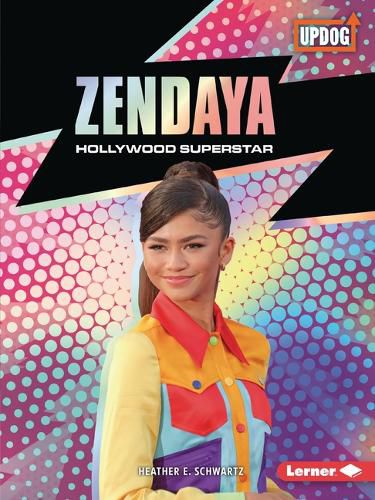 Zendaya: Hollywood Superstar