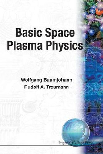 Cover image for Basic Space Plasma Physics