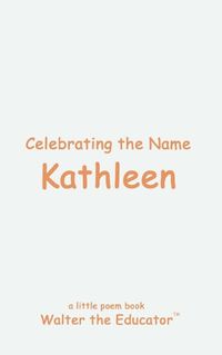 Cover image for Celebrating the Name Kathleen