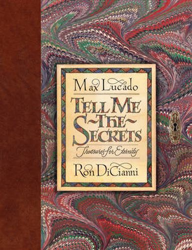 Cover image for Tell Me the Secrets: Treasures for Eternity