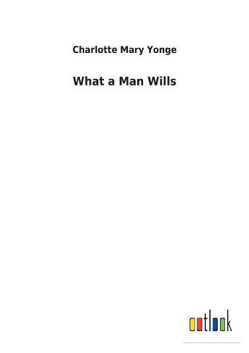 Cover image for What a Man Wills