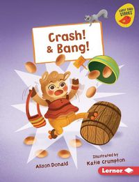 Cover image for Crash! & Bang!