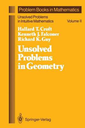 Unsolved Problems in Geometry: Unsolved Problems in Intuitive Mathematics