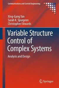 Cover image for Variable Structure Control of Complex Systems: Analysis and Design