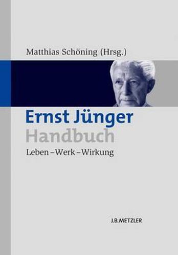 Cover image for Ernst Junger-Handbuch: Leben - Werk - Wirkung