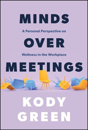 Cover image for Minds Over Meetings