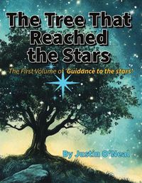 Cover image for The Tree That Reached the Stars