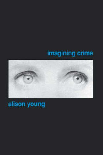 Cover image for Imagining Crime: Textual Outlaws and Criminal Conversations